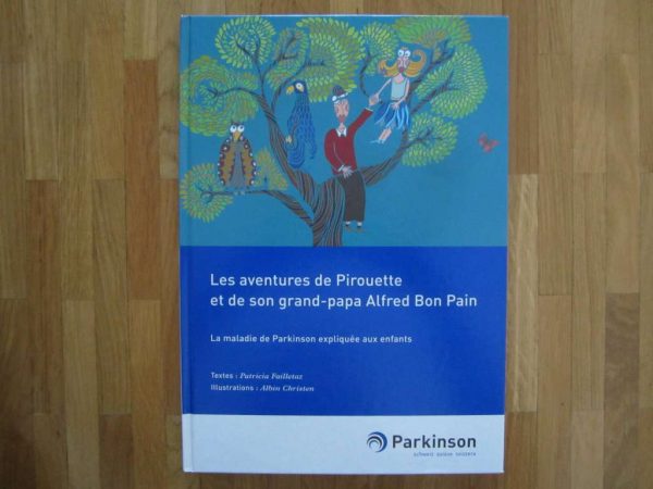 Les aventures de Pirouette et de son grand-papa Alfred
