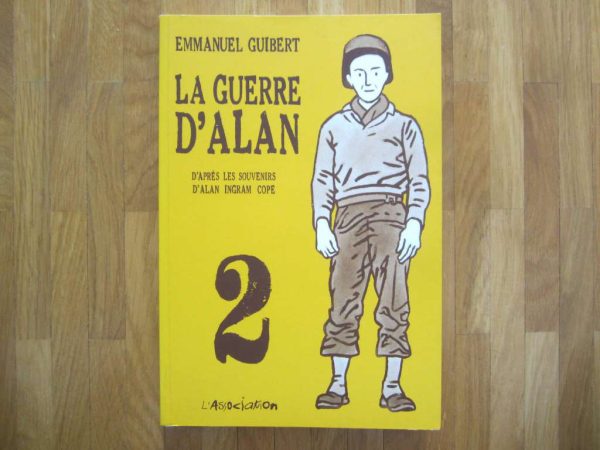 La guerre d'Alan, d'après les souvenirs d'Alan Ingram Cope
