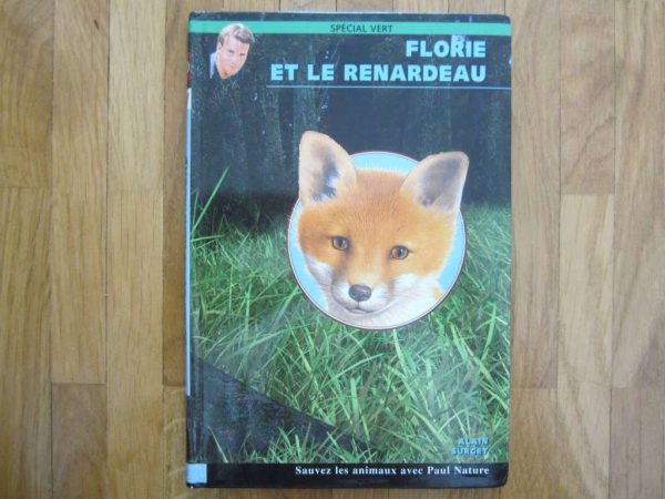 Petit livre : Florie et le renardeau, Alain Surget
