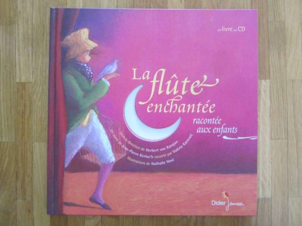 La flûte enchantée (uniquement livre, sans CD) en bon état