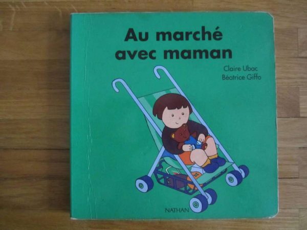 Livre cartonné : Au marché avec maman, Nathan 1993