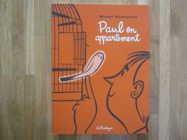 Paul en appartement, Michel Rabagliati (en parfait état)