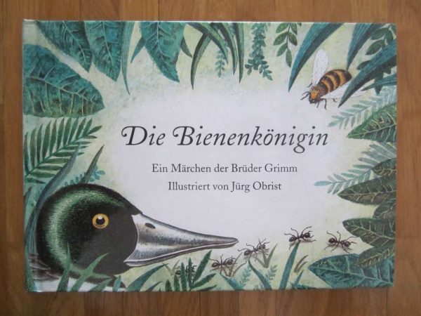 Die Bienenkönigin, Ein Märchen der Brüder Grimm