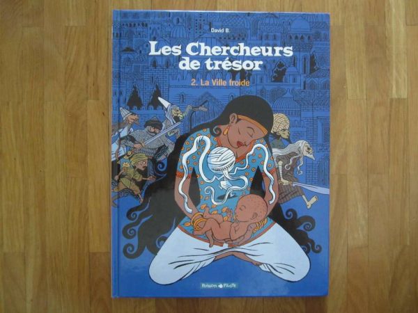 BD Les Chercheurs de trésor 2. La Ville froide - David B.