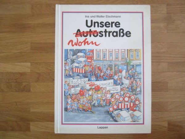Livre en allemand : Unsere Wohnstrasse, 1993 Lappan Verlag