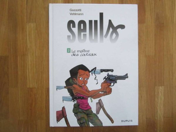 BD seuls 2. Le maître des couteaux, Dupuis 2007