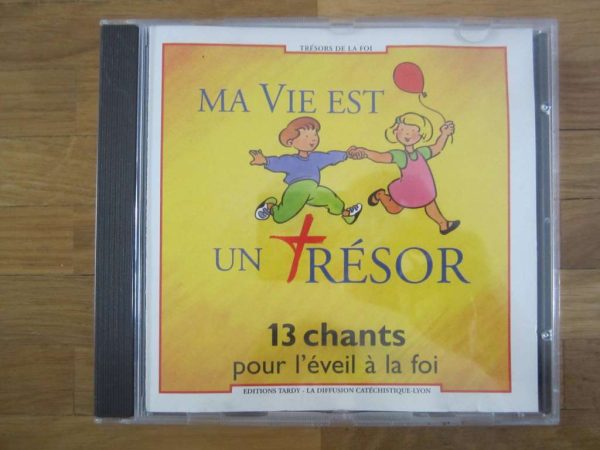CD Ma vie est un trésor : 13 chants pour l'éveil à la foi