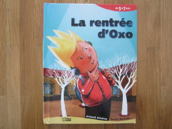 La rentrée d'Oxo, Editions Lito, de 5 à 7 ans