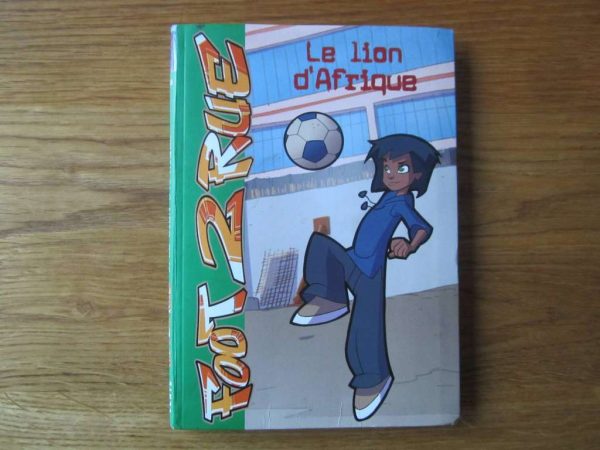 Foot 2 rue, 5. Le lion d'Afrique, bibliothèque verte