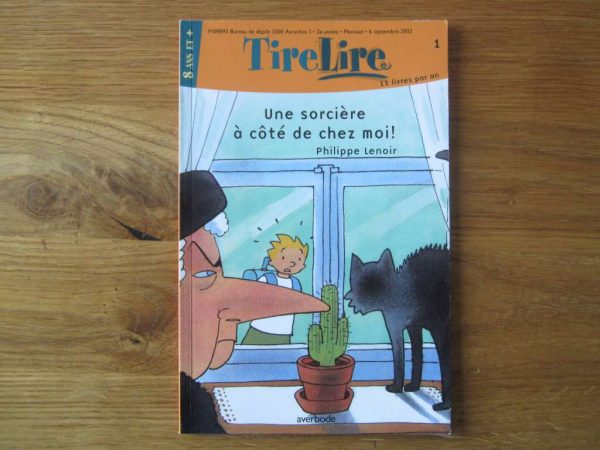 TireLire : Une sorcière à côté de chez moi (8 ans et +)