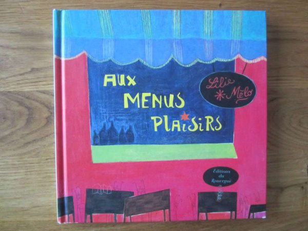 Aux mensu plaisirs, Lilie Mélo (en bon état)