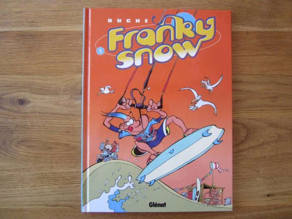 BD Franky Snow 5. (avec dessin et dédicace de Buche)