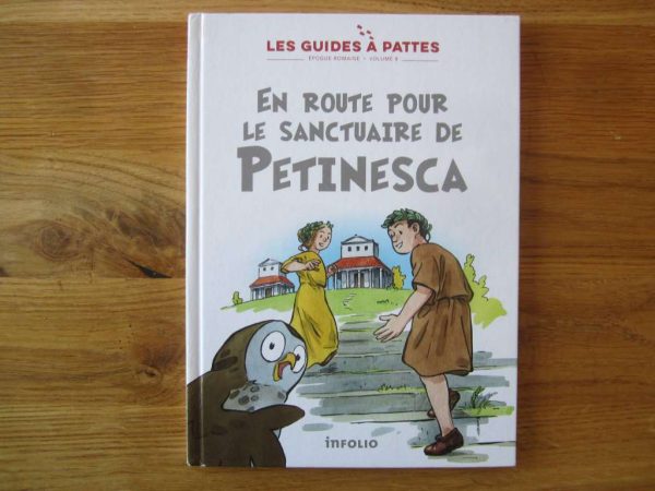 Les guides à pattes En route pour le sanctuaire de Petinesca