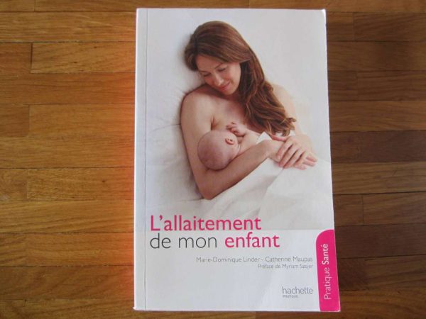 L'allaitement de mon enfant, Marie-Dominique Linder