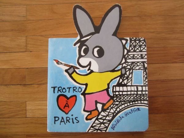 Petit livre cartonné : Trotro à Paris, Bénédicte Guettier