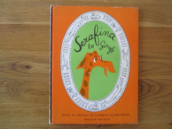 Ancienne édition (1961) Serafina la girafe, Brunhoff