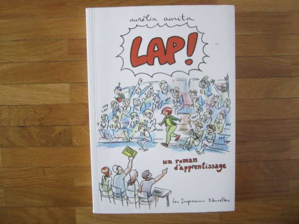 Livre BD "LAP ! un roman d'apprentissage" Aurélia Aurita