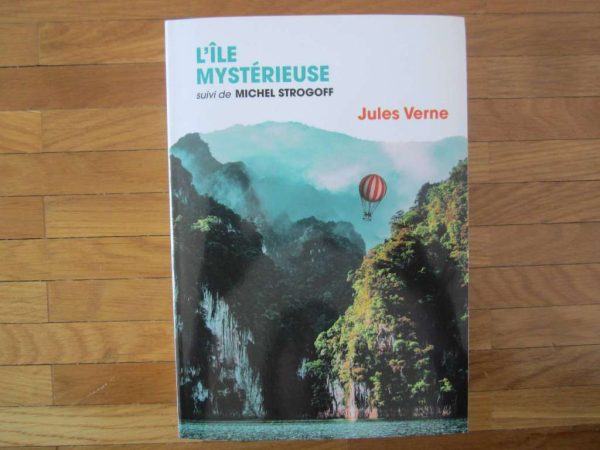 L'île mystérieuse, suivi de Michel Strogoff, Jules Verne