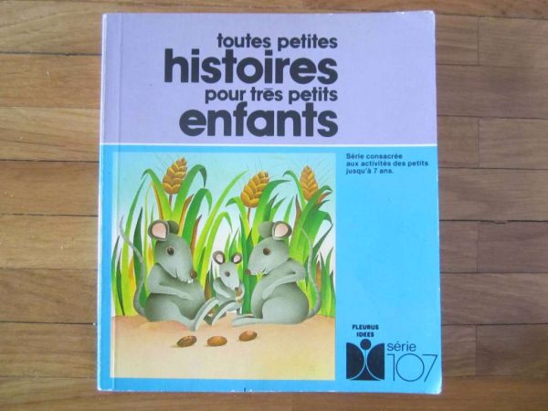Toutes petites histoires pour très petits enfants, Fleurus