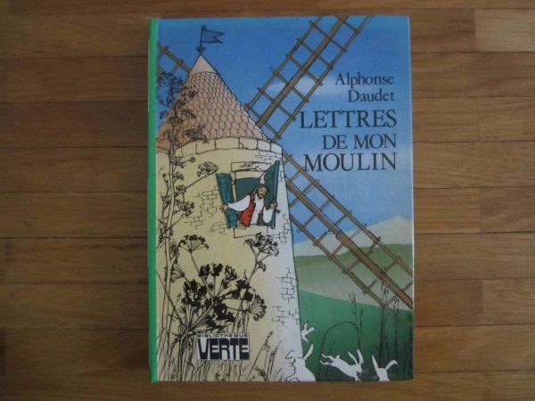 Lettres de Mon Moulin, Alphonse Daudet, Bibliothèque verte