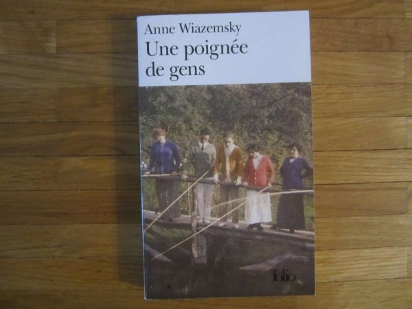 Une poignée de gens, Anne Wiazemsky, folio