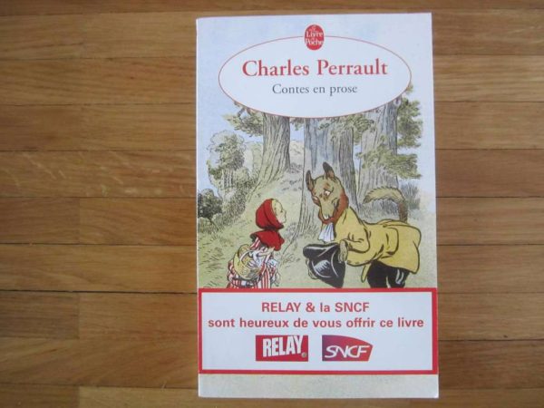 Charles Perrault, Contes en prose, Le Livre de Poche