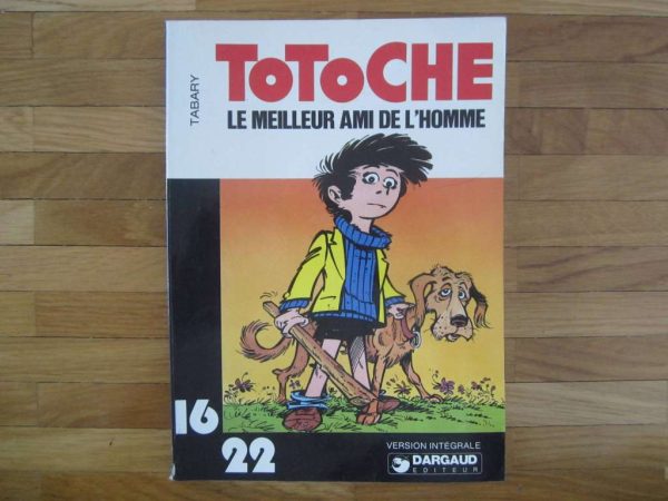 BD 16/22 Totoche le meilleur anim de l'homme - Tabary