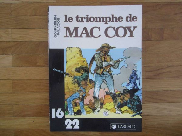 BD 16/22 Le triomphe de MAC COY - Gourmelen Palacios