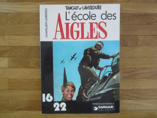 BD 16/22 Tanguy et Laverdure : L'école des Aigles
