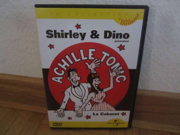 DVD Achille Tonic, Shirley & Dino présentent Le Cabaret