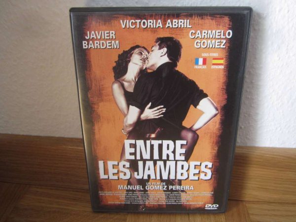 DVD Entre les jambes - Victoria Abril, Javier Bardem