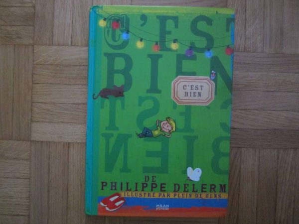 Livre C'est bien, de Philippe Delerm (41 histoires courtes)