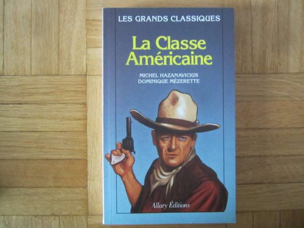 La Classe Américaine, Michel Hazanavicius