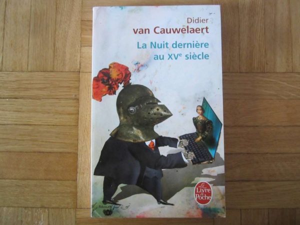La Nuit dernière au XVe siècle, Didier van Cauwelaert