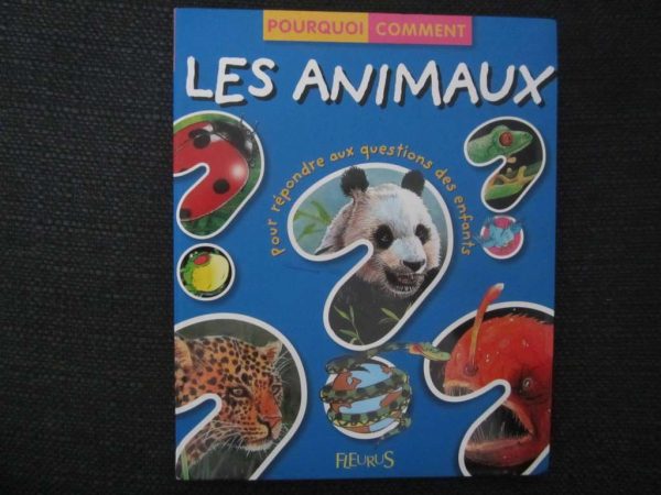 Pourquoi comment : Les animaux, Fleurus (en parfait état)