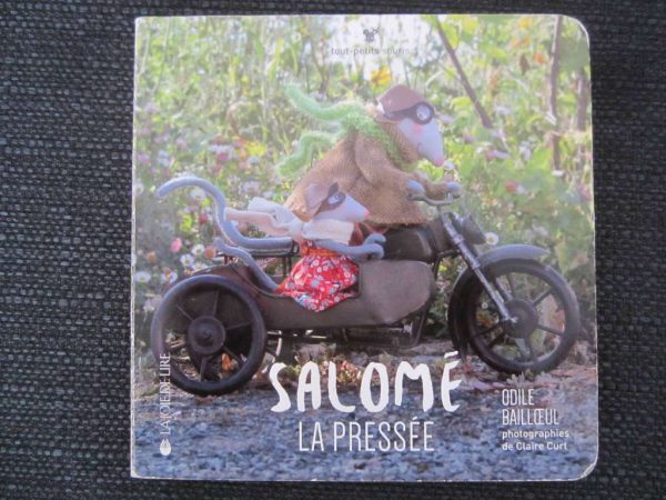 Livre cartonné : Salomé la pressée, Odile Bailloeul