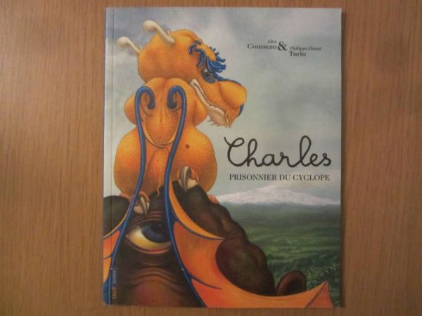 Charles prisonnier du cyclope - Alex Cousseau & Ph. Turin