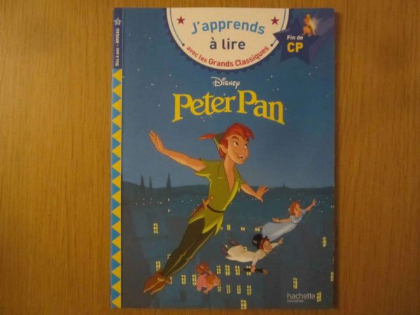 J'apprends à lire : Disney Peter Pan (Fin de CP, dès 6 ans)