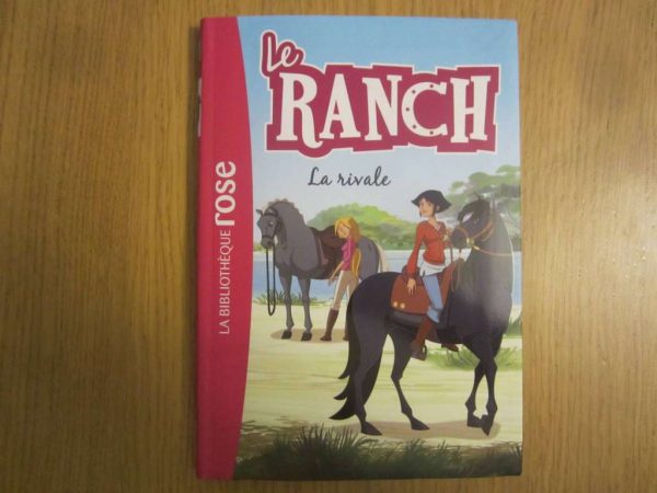 La Bibliothèque rose - Le ranch : La rivale