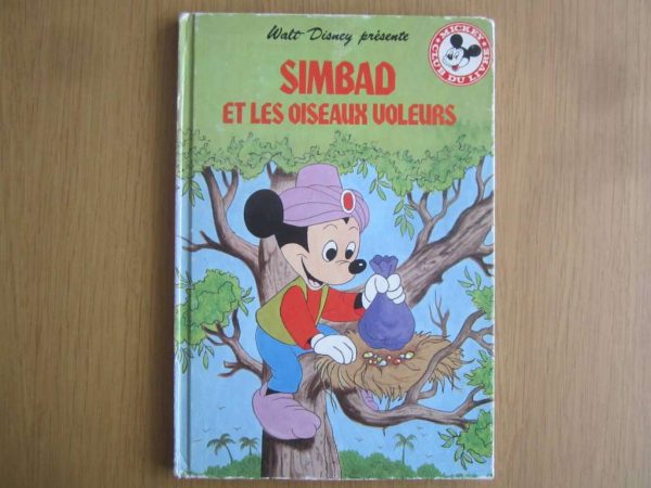 Simbad et les oiseaux voleurs "Mickey Club du livre" 1986