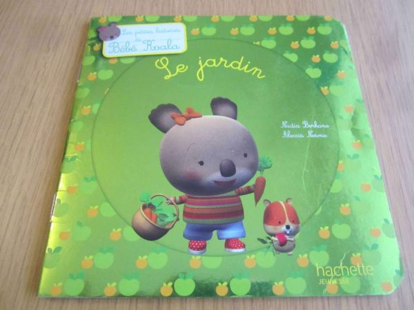 Les petites histoires de Bébé Koala : Le jardin