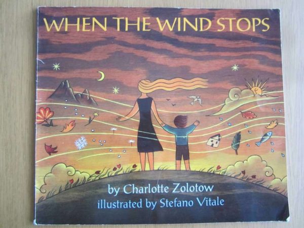 Livre en anglais : When the Wind stops, Charlotte Zolotow