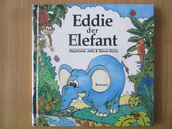 Livre en allemand : Eddie der Elefant - S. Jeffs & S. Hicks