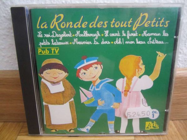 CD La Ronde des tout Petits, volume 1 (Le roi Dagobert...)