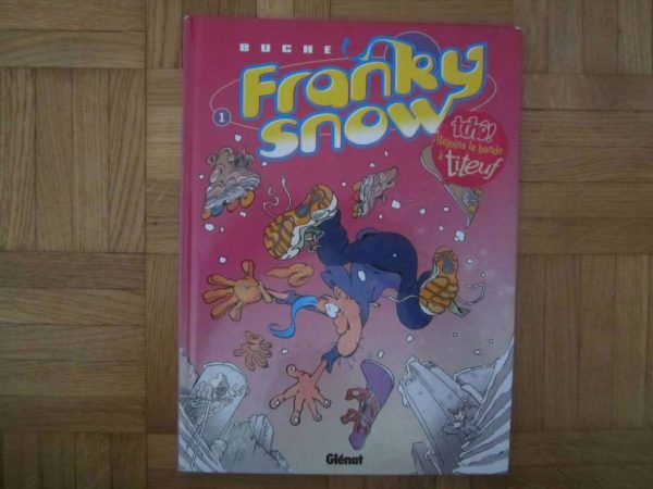 BD Franky Snow 1. Slide à mort - Buche
