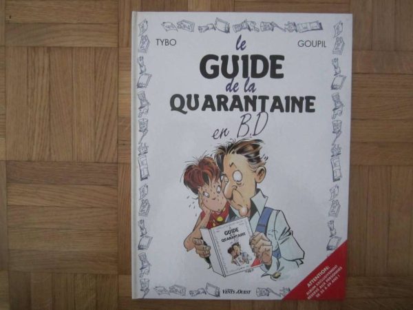 Le guide de la quarantaine en BD - Tybo, Goupil