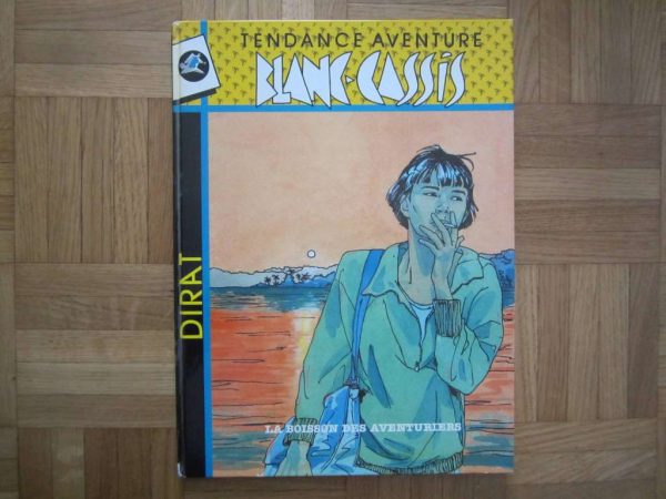 BD Blanc-cassis, La boisson des aventuriers - Dirat (1987)
