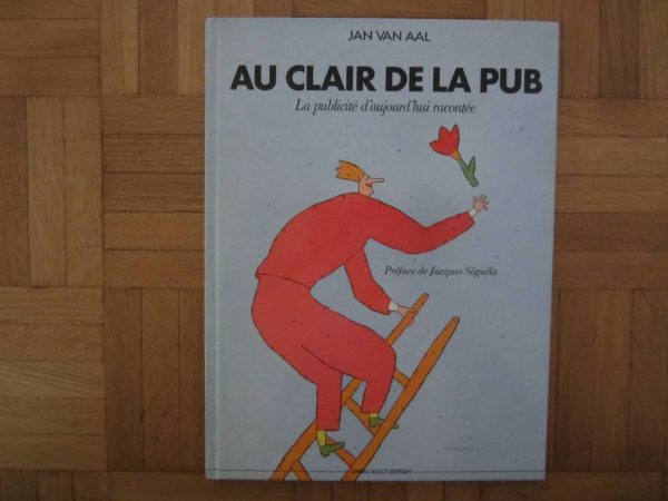 Au clair de la pub - Jan Van Aal, 1986