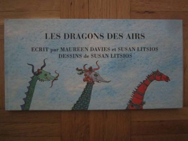 Les dragons des airs - M. Davies et S. Litsios (2007)