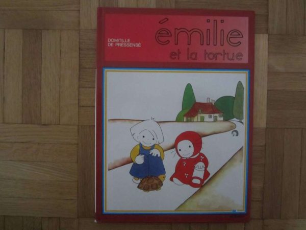 Emilie et la tortue - de Préssensé (ancienne édition 1982)